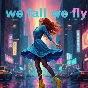 We Fall We Fly (Sven Kahlfelt Remix)