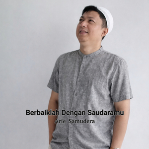 Berbaiklah Dengan Saudaramu