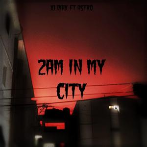 2AM In My City