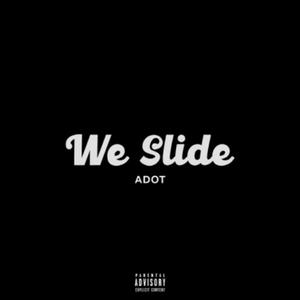 We Slide Freestyle