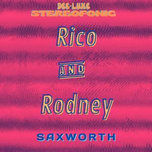 Rico and Rodney (feat. Jeff Hackworth)
