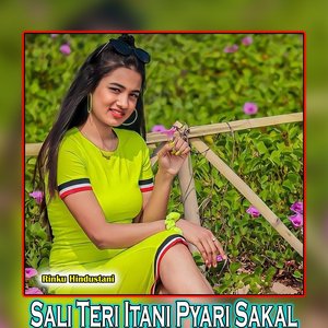 Sali Teri Itani Pyari Sakal