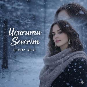 Uçurumu Severim