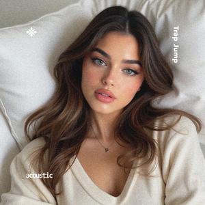 Trap Jump (acoustic)