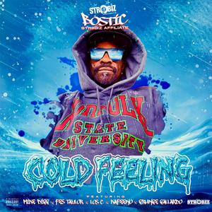 COLD FEELING (feat. Mike Digg, Fes Taylor, Los C, Kafeeno & Grunge Gallardro)