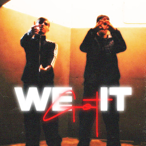 We Got It