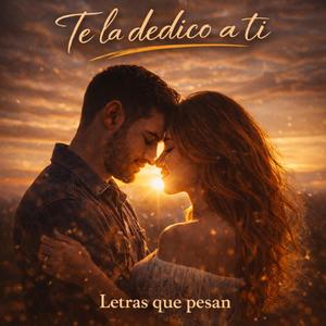 Te la dedico a ti (Remix)