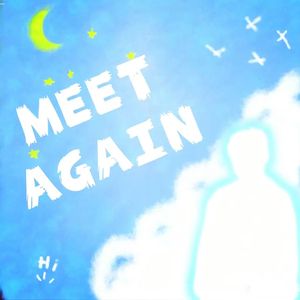 再次见你月光里（MEET AGAIN）