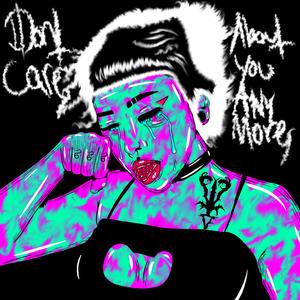 IDontCareAboutYouAnymore