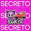 Jouker - Secreto