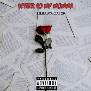 LETTER TO MY MOMMA!