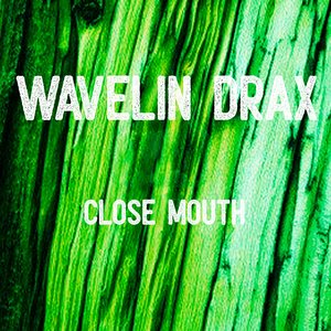 Close Mouth (Original mix)