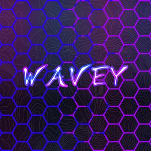 Wavey