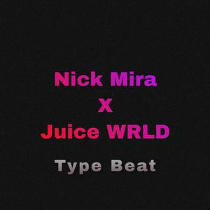[Free] ''NUMB''--Nick Mira x Juice WRLD Type Beat