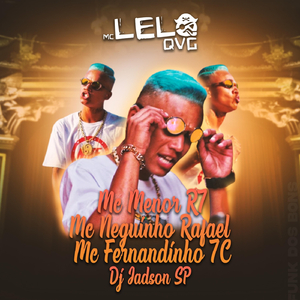 Cypher Revolução dos Crias (feat. MC Menor R7, MC Neguinho Rafael, MC Fernandinho 7c, DJ Jadson Sp & Funk dos Bons)