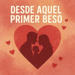 Desde aquí primer beso