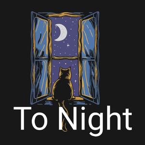 To Night