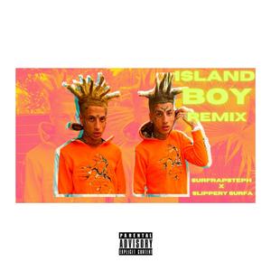 Island Boy (feat. Slippery Surfa) (SurfRap Remix)
