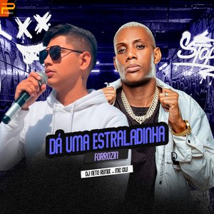 Forrozin Dá uma Estraladinha