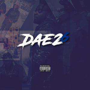 Dae26Shit (feat. 7mileAD & Ej Winning)