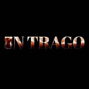 UN TRAGO