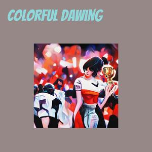 Colorful Dawing