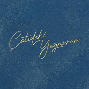 Çatıdaki Yağmurum