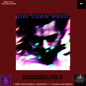 Inyohead, Pt. 2 (feat. Twenty5ive8) (Remastered) (Remastered)