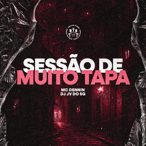 Sessão de Muito Tapa