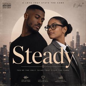 Steady