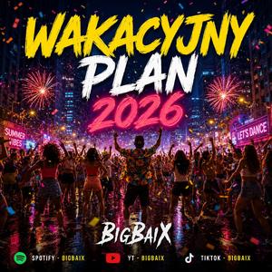 Wakacyjny Plan 2026
