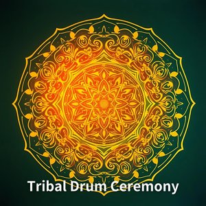 Tribal Drum Ceremony