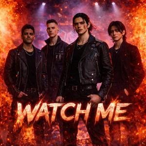 Watch Me