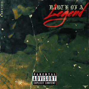 Birth Of a Legend