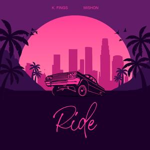 Ride (feat. Mishon)
