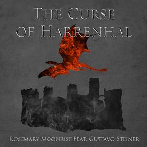 The Curse of Harrenhal (feat. Gustavo Steiner)