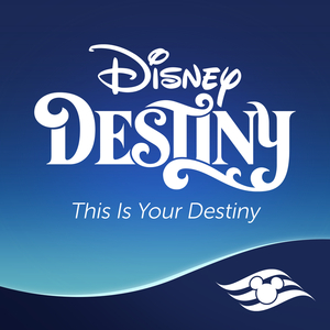 This Is Your Destiny (From "Disney Destiny")