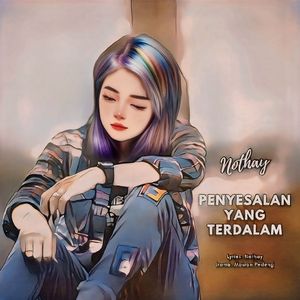Penyesalan Yang Terdalam (Nothay)