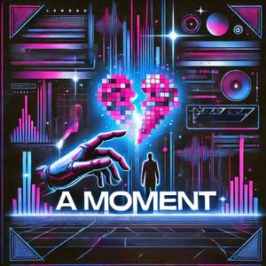 A Moment