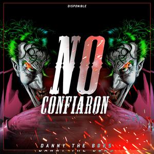 No Confiaron