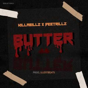 Butter (feat. Killa Billz)