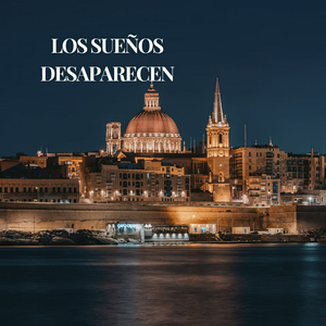 Los Sueños Desaparecen