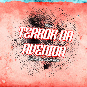 Terror da Avenida (Speed)