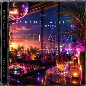 I Feel Alive (feat. Maiya) (Radio Edit)