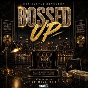 Bossed Up