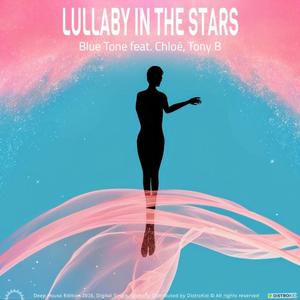 Lullaby in the Stars (feat. Chloé & Tony B)