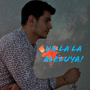 Uh La La Aleluya