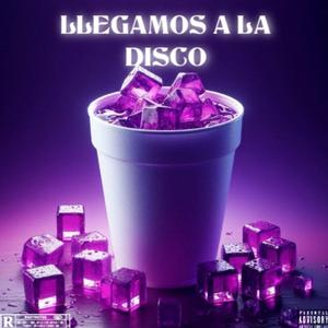 LLEGAMOS A LA DISCO (feat. NeneRich & Roger Bby)