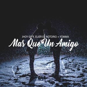 Mas Que un Amigo