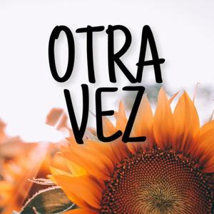OTRA VEZ (AI)